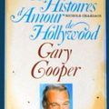 Les plus belles histoires d'Amour de Hollywood Gary Cooper, Nichols Chardair