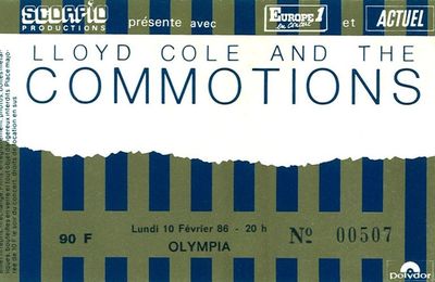 Lloyd Cole & The Commotions - Lundi 10 Février 1986 - Olympia (Paris)