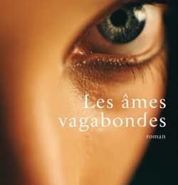 "Les âmes vagabondes" Stephenie Meyer