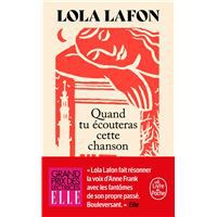 Quand tu écouteras cette chanson de Lola Lafon 