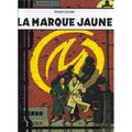 La marque jaune, d'Edgar P. Jacobs