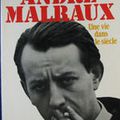 Biographie de Malraux : Une vie dans le siècle