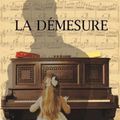 La Démesure - Soumise à la violence d'un père, de Céline Raphaël (2012)