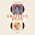  Grateful Dead Cover : un bel hommage illustré à un groupe mythique des Flowers Powers 