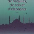 Mathias Enard, Parle-leur de batailles, de rois et d’éléphants, Actes Sud, 2010