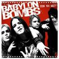 Babylon Bombs - Doin' you nasty