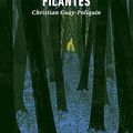 "Les ombres filantes" de Christian Guay-Poliquin" * * * *  (Ed. La Peuplade ; 2021)