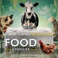 Documentaire #1 - Food Choices 