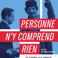 PERSONNE N’Y COMPREND RIEN-Critique du documentaire sur l'affaire Sarkozy-Khadafi 