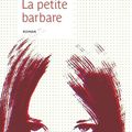 LA PETITE BARBARE - Astrid MANFREDI