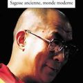 Sagesse ancienne, monde moderne, Dalaï-Lama