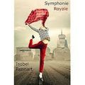Symphonie Royale de Isobel Rennart