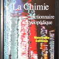 La Chimie : Dictionnaire encyclopédique - Jacques Angenault