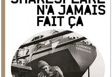 LIVRE : Shakespeare n'a jamais fait ça (Shakespeare never did this) de Charles Bukowski - 1978