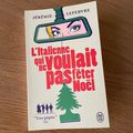 J'ai lu L'Italienne qui ne voulait pas fêter Noël de Jérémie Lefebvre (Editions J'ai Lu)