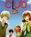 Bienvenue au club - tome 1