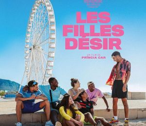 "Les filles désir" de Prïncia Car : Marseille brûle, mais c’est d’amour !