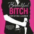 Beautiful Bitch de Christina Lauren