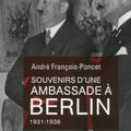 Souvenirs d’une ambassade à Berlin d’André François-Poncet 
