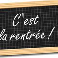 Aujourd'hui c'est la rentrée !