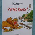 Y a pas photo! - Vuillemin