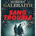 Sang trouble, polar de Robert Galbraith