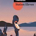Station Eleven d'Emily St John Mandel