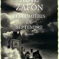 Carlos Ruiz Zafon, Les lumières de septembre