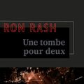 Une tombe pour deux : les personnages usés et terriblement humains de Ron Rash