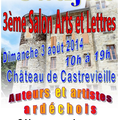 TROISIEME SALON ARTS ET LETTRES - JAUJAC - DIMANCHE 3 AOUT 2014.