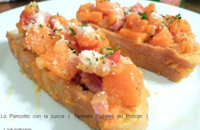 Lo Pancotto con la zucca ( Tartines poêlées au potiron )