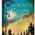 THE CUCKOO'S CALLING, de Robert Galbraith