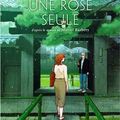 "Une rose seule" de Kan Takahama : l’amour. Et puis la mort.