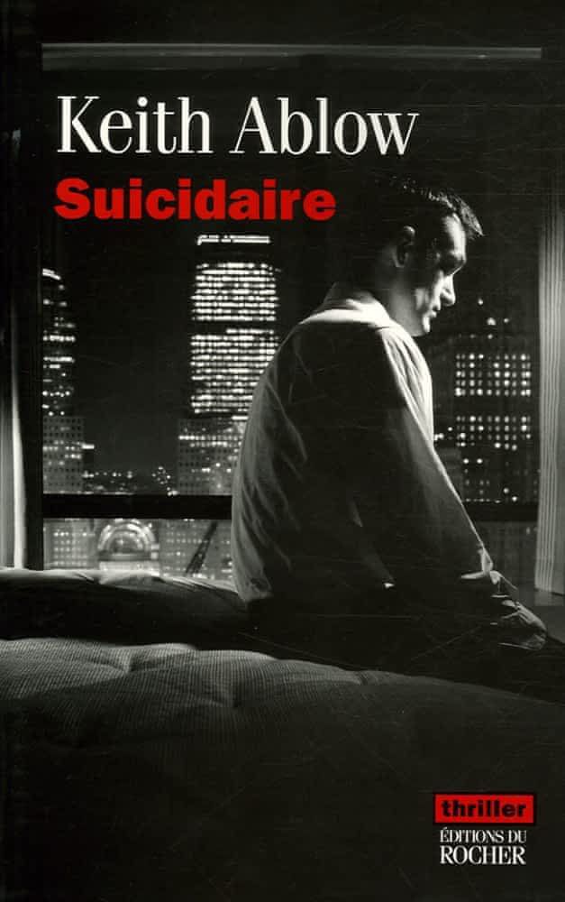 Suicidaire de Keith Ablow