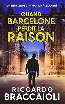 quand barcelone perdit la raison - Riccardo Braccaioli