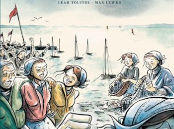 "Le chœur des sardinières" de Touitou et Lewko : grève bretonne