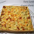 Tarte Lardons Coeurs d'artichauts