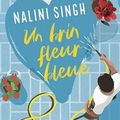 Un brin fleur bleue, Nalini Singh