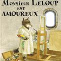 Monsieur Leloup est amoureux