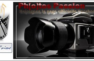 Page FACEBOOK ''PHOTOS PASSION''