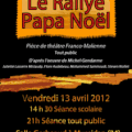 Vendredi 13 avril - 21h - Le Rallye Papa Noël