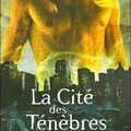 La Cité des Ténèbres ~ Cassandra Clare Livre 1 :