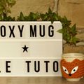 Foxy Mug, the tuto!