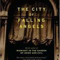 The City of Falling Angels - John Berendt (2005)