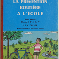 Livre Ancien ... LA PREVENTION ROUTIERE A L'ECOLE (1959) * Le cycliste 