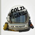 "Colza mécanique" de K. B. Holmqvist
