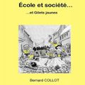 École et société... et Gilets jaunes