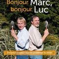 Bonjour Marc, bonjour Luc Un livre de Luc Noël et Marc Knaepen