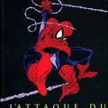 Spiderman les incontournables