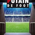 Putain de foot Ed. Lucien Souny